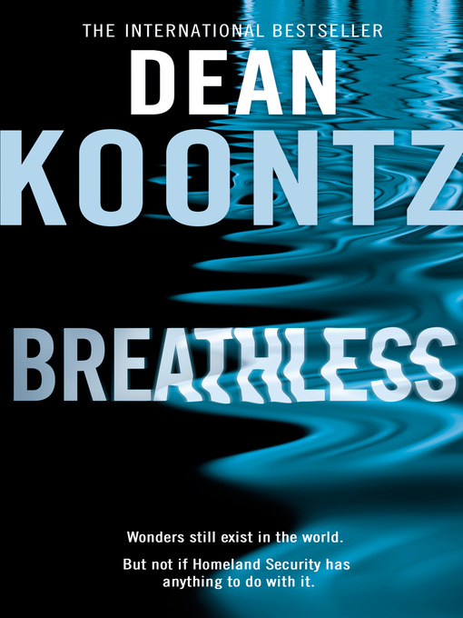 Title details for Breathless by Dean Koontz - Available